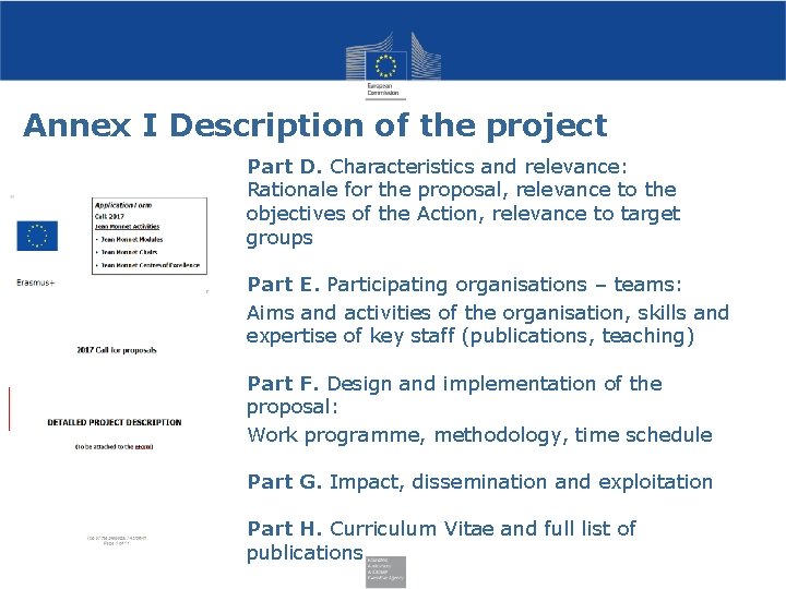 Annex I Description of the project Part D. Characteristics and relevance: Rationale for the