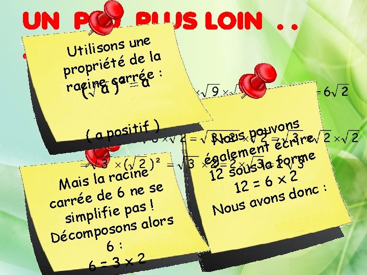 UN PEU PLUS LOIN. . e n u s n o Simplifier : .