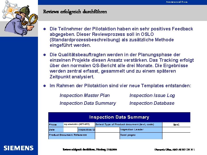 Automation and Drives Reviews erfolgreich durchführen l Die Teilnehmer der Pilotaktion haben ein sehr