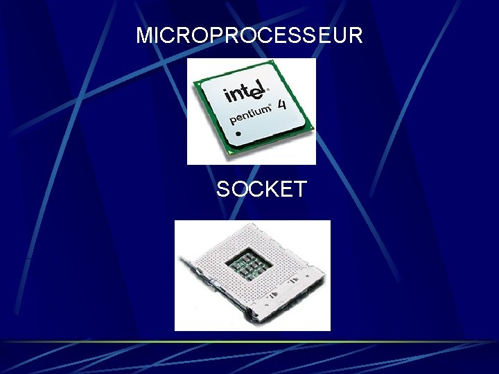 MICROPROCESSEUR SOCKET 