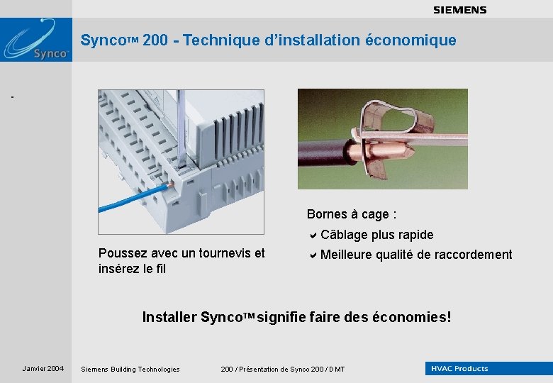 . . . . Synco. TM 200 - Technique d’installation économique Siemens sans siemens
