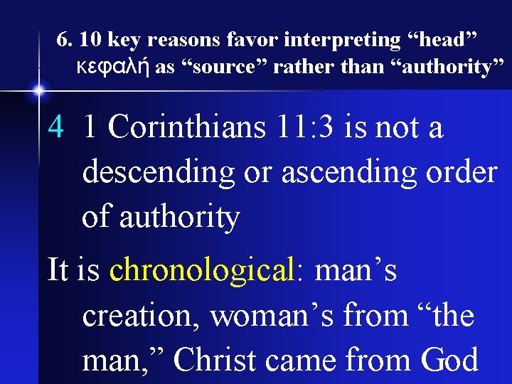 6. 10 key reasons favor interpreting “head” κεφαλή as “source” rather than “authority” 4