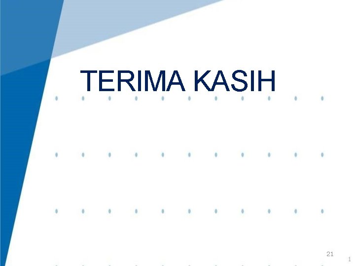 TERIMA KASIH 21 