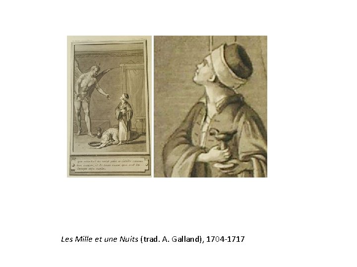Les Mille et une Nuits (trad. A. Galland), 1704 -1717 