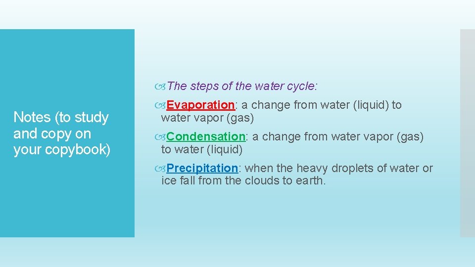  The steps of the water cycle: Notes (to study and copy on your