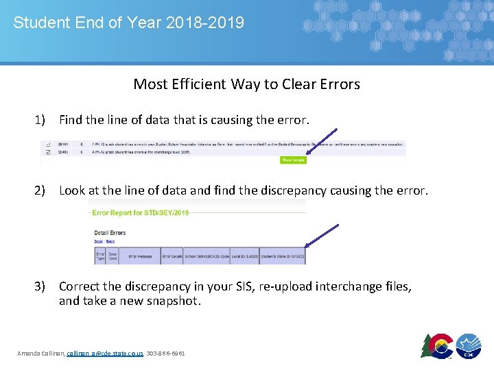Student End of Year 2018 -2019 Most Efficient Way to Clear Errors 1) Find