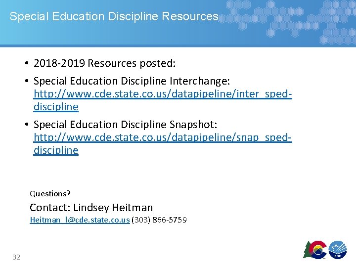 Special Education Discipline Resources • 2018 -2019 Resources posted: • Special Education Discipline Interchange: