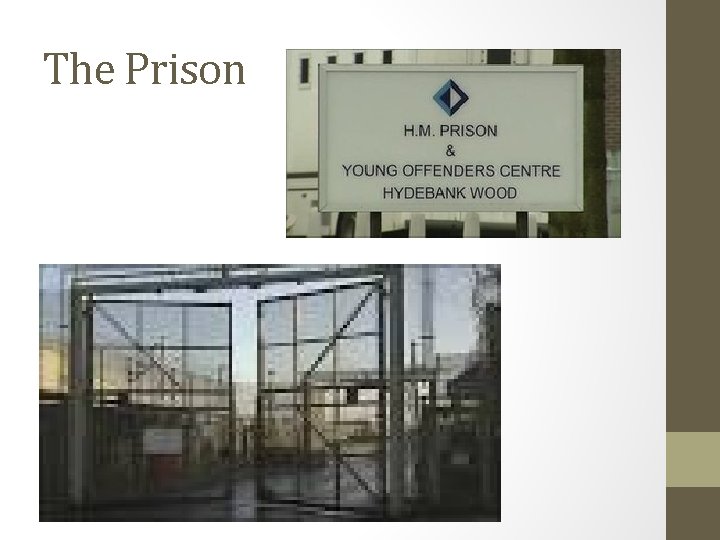 The Prison 