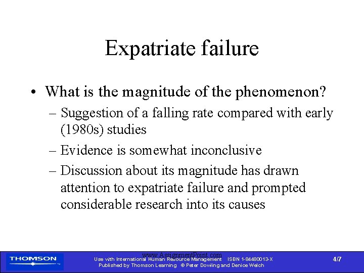 Expatriate failure • What is the magnitude of the phenomenon? – Suggestion of a