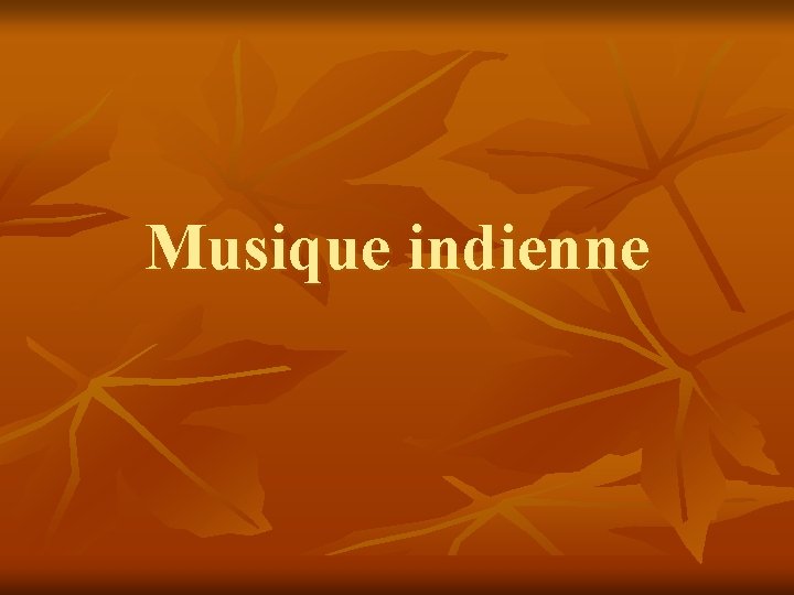 Musique indienne 