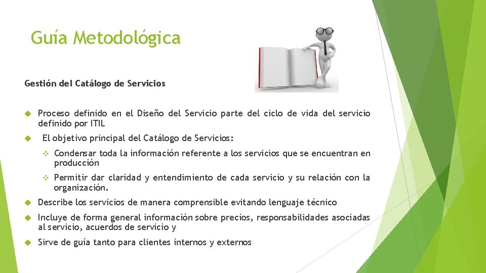 Guía Metodológica Gestión del Catálogo de Servicios Proceso definido en el Diseño del Servicio