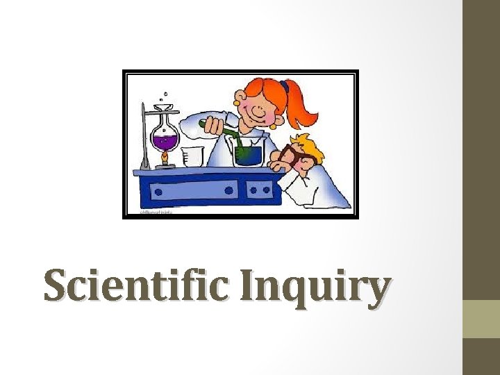 Scientific Inquiry 