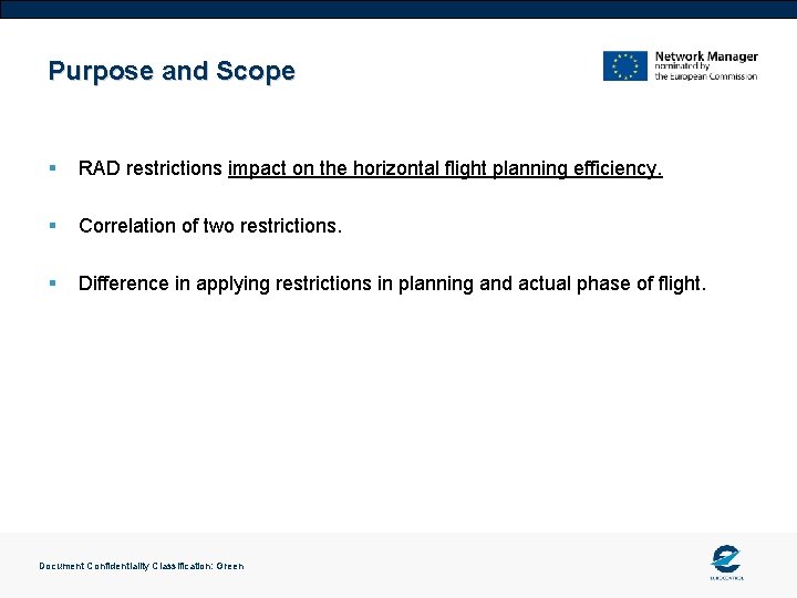 Purpose and Scope § RAD restrictions impact on the horizontal flight planning efficiency. §