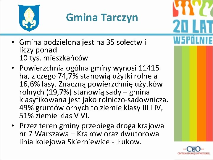 Gmina Tarczyn • Gmina podzielona jest na 35 sołectw i liczy ponad 10 tys.