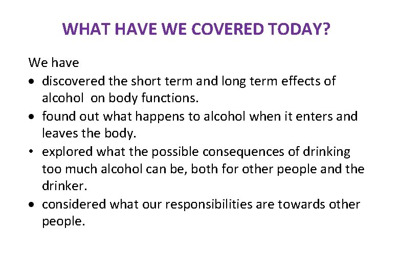 WHAT HAVE WE COVERED TODAY? We have discovered the short term and long term