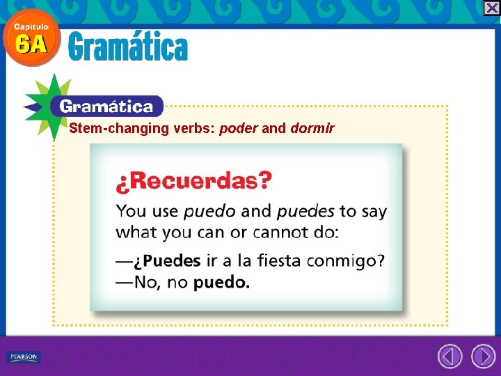 Stem-changing verbs: poder and dormir 