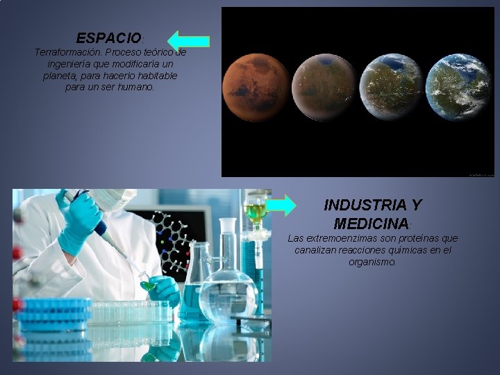 ESPACIO: Terraformación. Proceso teórico de ingeniería que modificaría un planeta, para hacerlo habitable para