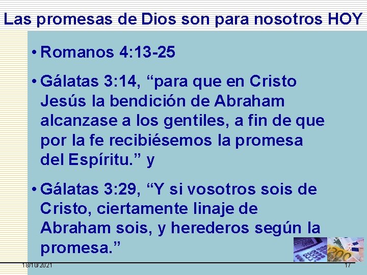 Las promesas de Dios son para nosotros HOY • Romanos 4: 13 -25 • Las promesas de Dios son para nosotros HOY • Romanos 4: 13 -25 •
