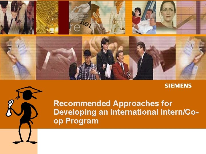 Recommended Approaches for Developing an International Intern/Coop Program Business Process Support - CF 