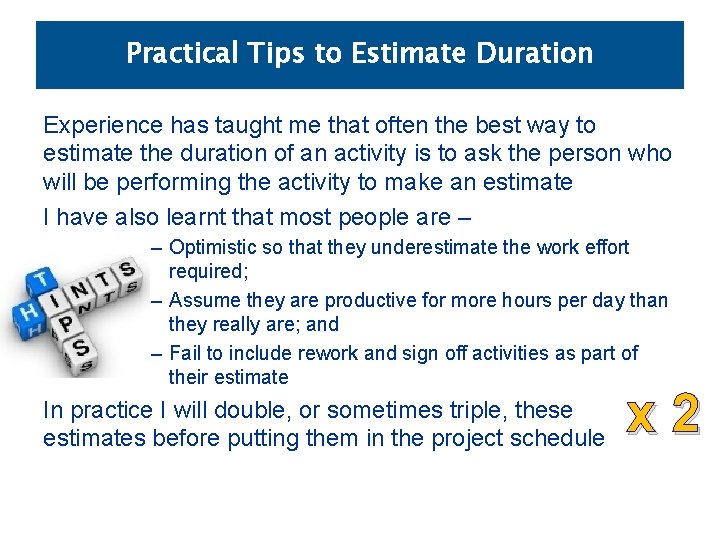 Practical Tips to Estimate Duration Experience has taught me that often the best way Practical Tips to Estimate Duration Experience has taught me that often the best way
