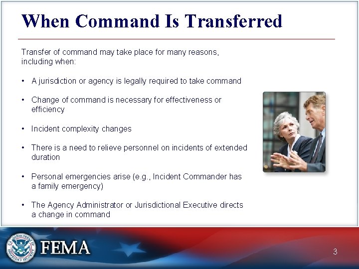 When Command Is Transferred Transfer of command may take place for many reasons, including