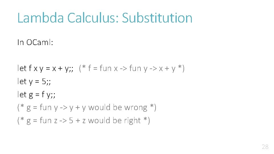 Lambda Calculus: Substitution In OCaml: let f x y = x + y; ;