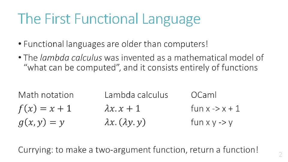 The First Functional Language • 2 