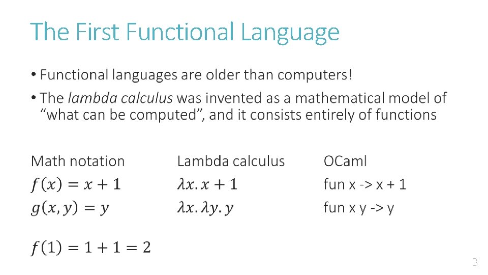 The First Functional Language • 3 