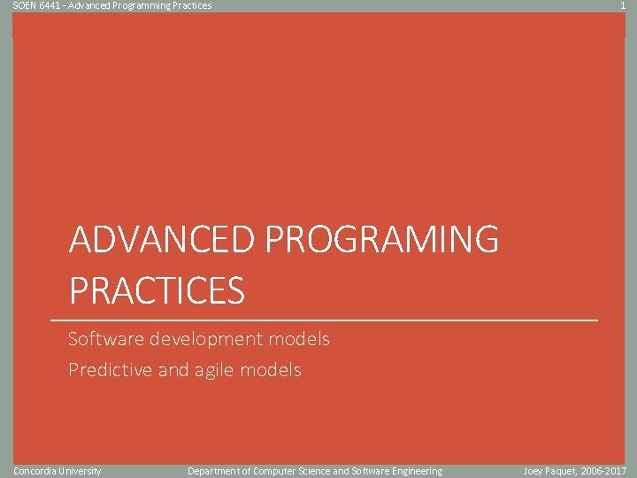 SOEN 6441 - Advanced Programming Practices 1 Click to edit Master title style ADVANCED