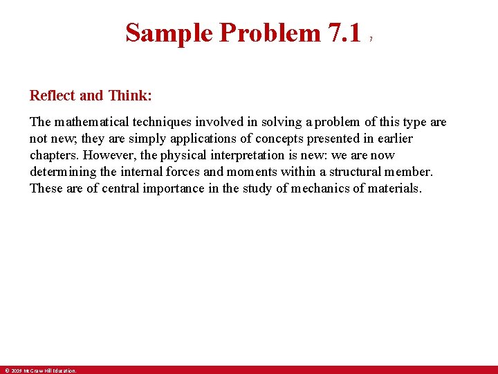 Sample Problem 7. 1 7 Reflect and Think: The mathematical techniques involved in solving