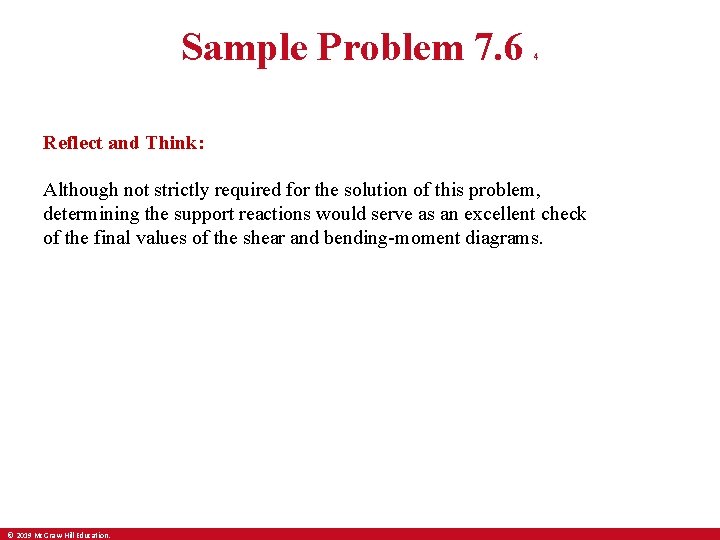 Sample Problem 7. 6 4 Reflect and Think: Although not strictly required for the