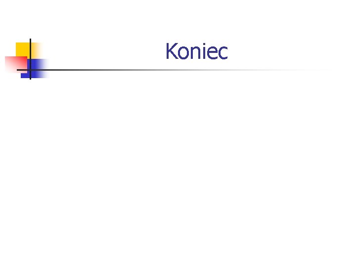 Koniec 