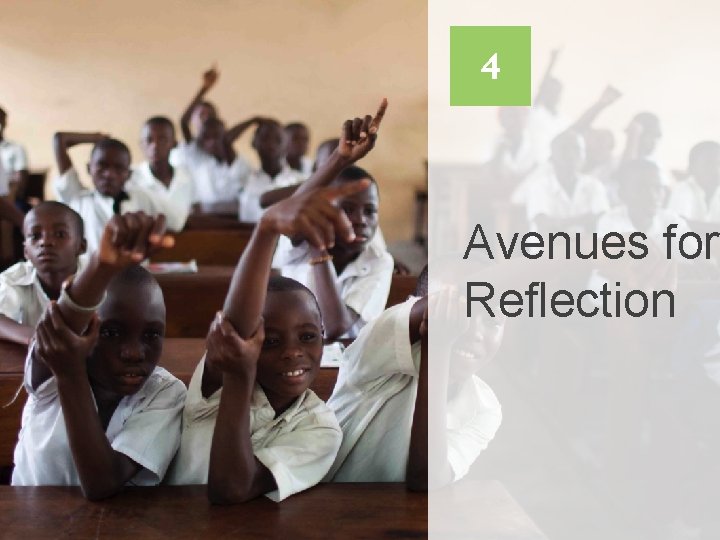 4 Avenues for Reflection Launch of the PASEC 2014 Report, 7 December 2015, Dakar