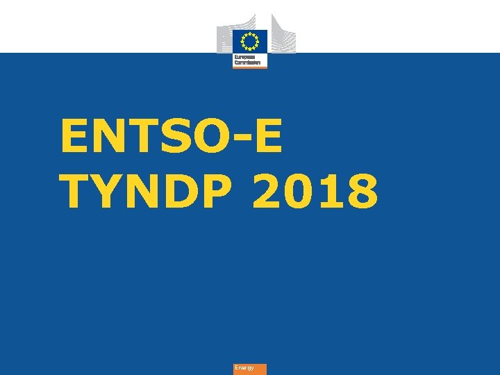 ENTSO-E TYNDP 2018 Energy 