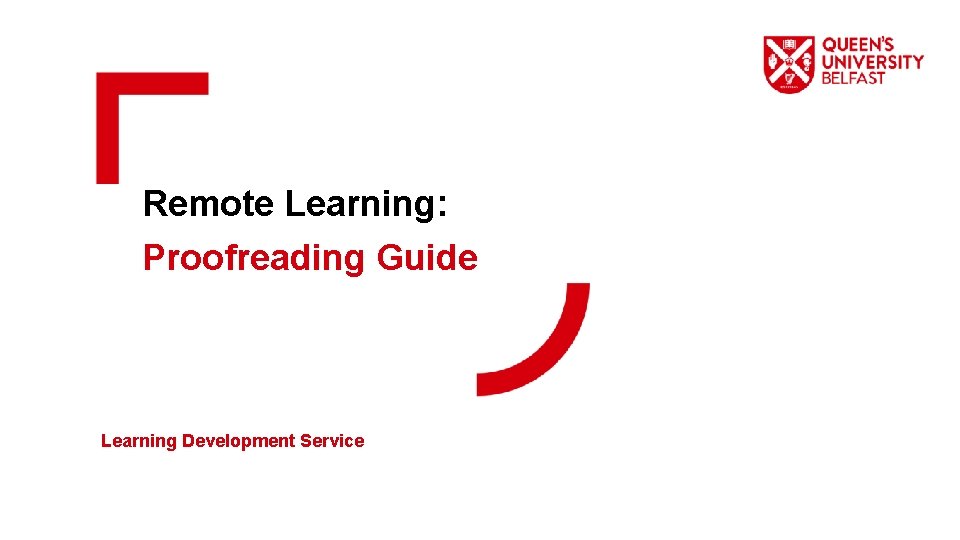 Remote Learning: Proofreading Guide Learning Development Service 