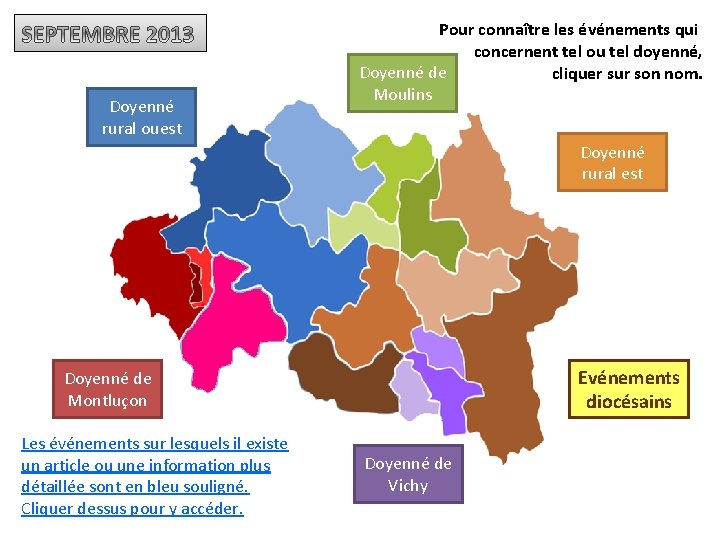 Doyenné rural ouest Pour connaître les événements qui concernent tel ou tel doyenné, Doyenné