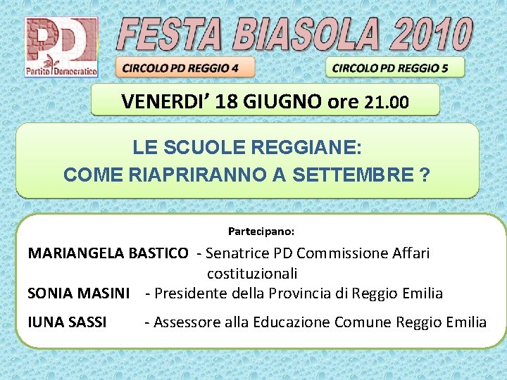 VENERDI’ 18 GIUGNO ore 21. 00 LE SCUOLE REGGIANE: COME RIAPRIRANNO A SETTEMBRE ?