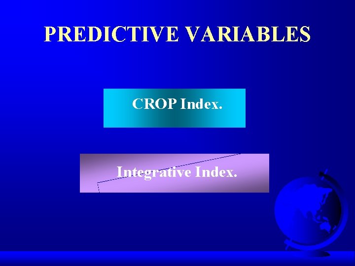 PREDICTIVE VARIABLES CROP Index. Integrative Index. 