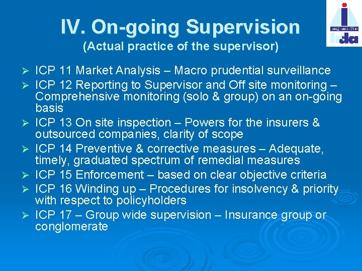 IV. On-going Supervision (Actual practice of the supervisor) Ø Ø Ø Ø ICP 11