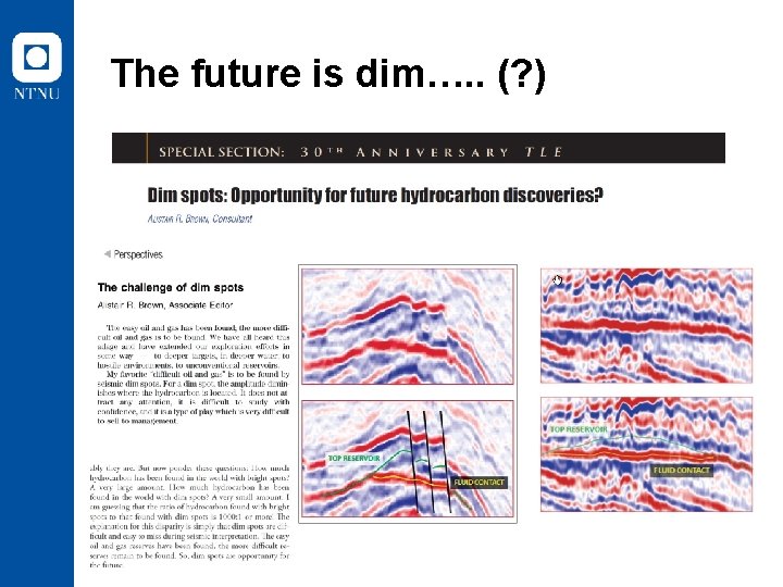 The future is dim…. . (? ) 