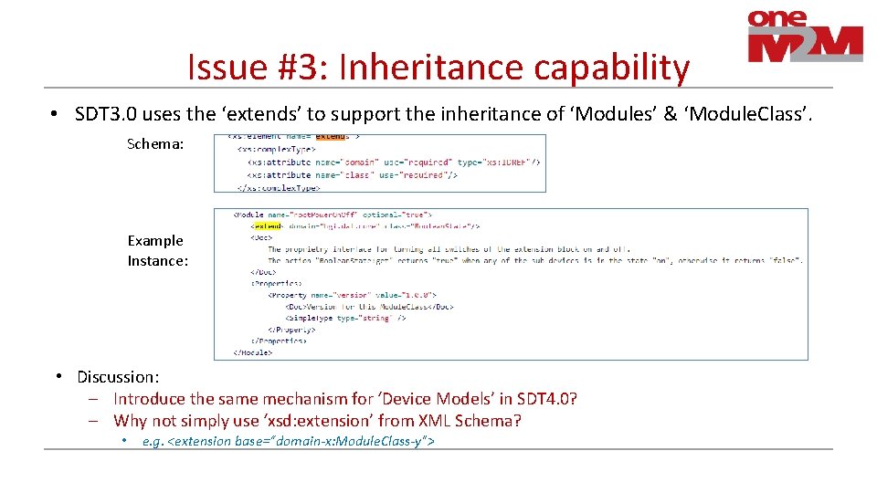 Issue #3: Inheritance capability • SDT 3. 0 uses the ‘extends’ to support the