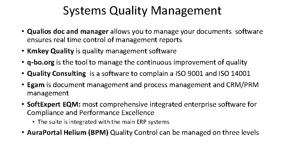 Systems Quality Management • Qualios doc and manager allows you to manage your documents