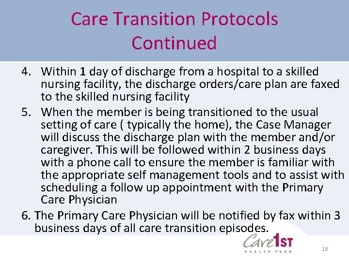 Care Transition Protocols Continued 4. Within 1 day of discharge from a hospital to Care Transition Protocols Continued 4. Within 1 day of discharge from a hospital to