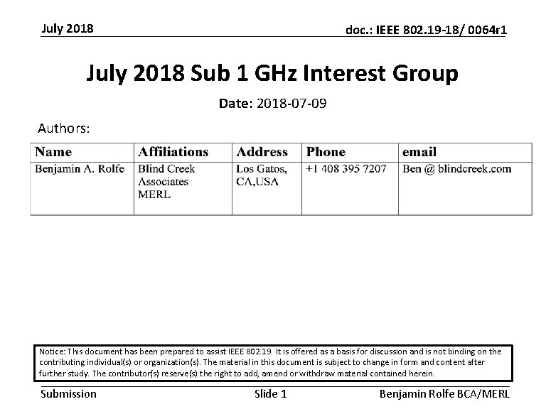 July 2018 doc. : IEEE 802. 19 -18/ 0064 r 1 July 2018 Sub