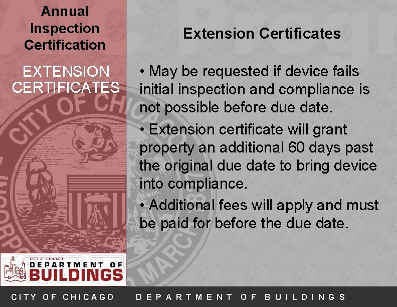 AIC Progr Annual Inspection Certification EXTENSION CERTIFICATES CITY OF CHICAGO Extension Certificates • May
