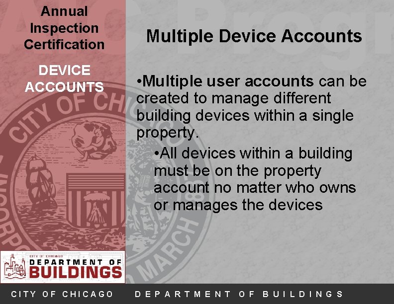 AIC Progr Annual Inspection Certification DEVICE ACCOUNTS CITY OF CHICAGO Multiple Device Accounts •
