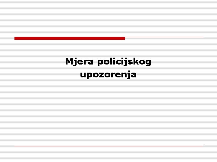 Mjera policijskog upozorenja 