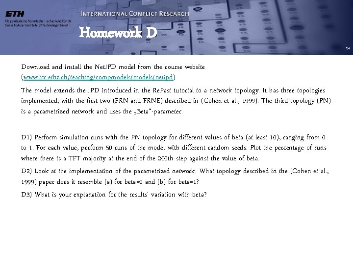 Homework D Download and install the Net. IPD model from the course website (www. Homework D Download and install the Net. IPD model from the course website (www.