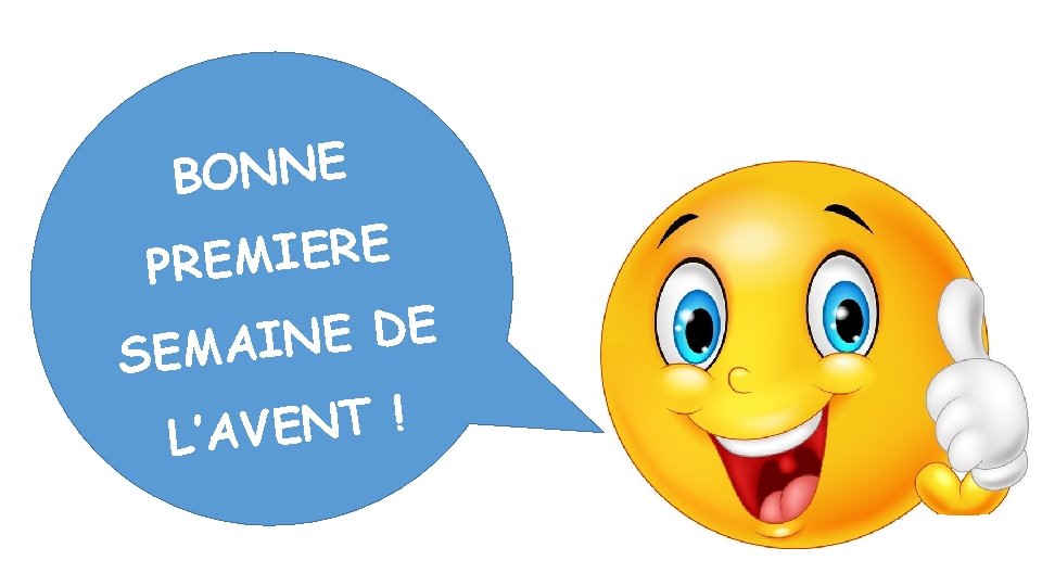 BONNE E R E I M PRE E D E N SEMAI ! T