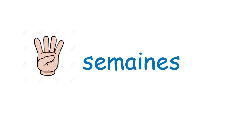semaines 